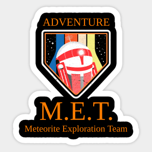 This Meteorite Collector M.E.T. Meteorite Exploration Team "Adventure" Meteorite Sticker